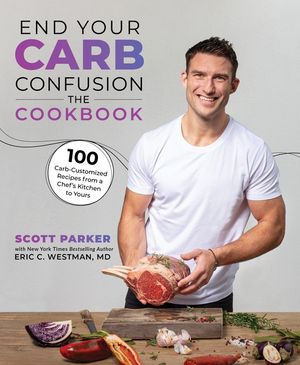 End Your Carb Confusion Cookbook image number 0