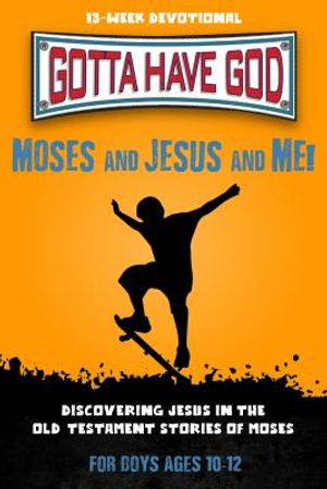 Kidz: Ghg: Moses and Jesus and Me! 10-12: For Boys, Ages 10-12 image number 0