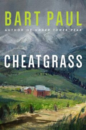 Cheatgrass, 2: A Tommy Smith High Country Noir, Booktwo image number 0