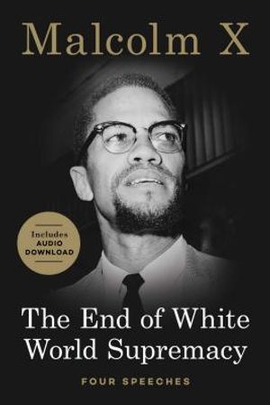 The End of White World Supremacy: Four Speeches image number 0
