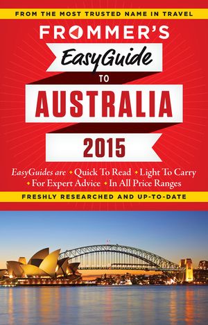 Frommer's Easyguide to Australia 2015 image number 0