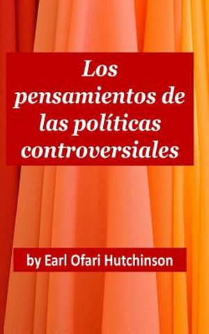 Los Pensamientos de las Pol&iacute;ticas Controversiales image number 0
