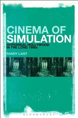 Cinema of Simulation: Hyperreal Hollywood in the Long 1990s image number 0