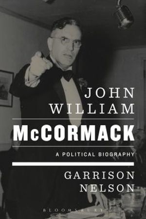 John William McCormack: A Political Biography image number 0
