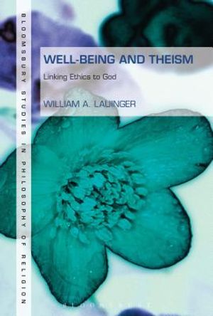 Well-Being and Theism: Linking Ethics to God image number 0