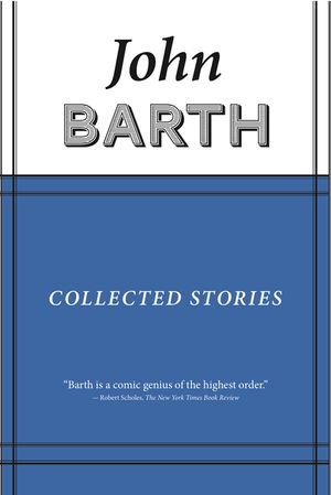 Collected Stories: John Barth image number 0