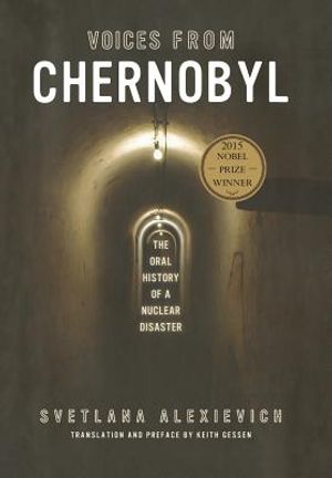 Voices from Chernobyl: The Oral History of a Nuclear Disaster image number 0
