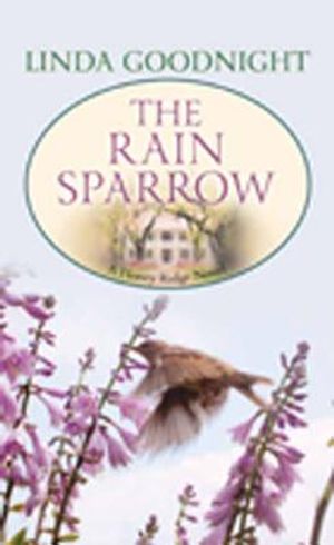 The Rain Sparrow: A Honey Ridge Novel image number 0