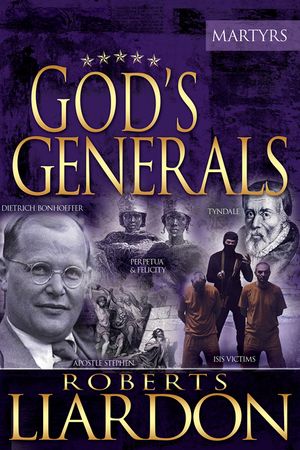 God's Generals, 6: The Martyrs image number 0