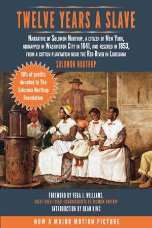 Twelve Years a Slave: Narrative of Solomon Northup, a Citizen of New York, Kidnapped in Washington City in 1841, and Rescued in 1853, from a image number 0
