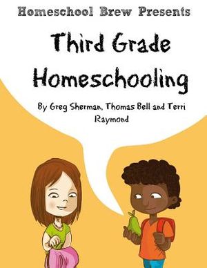 Third Grade Homeschooling: (Math, Science and Social Science Lessons, Activities, and Questions) image number 0