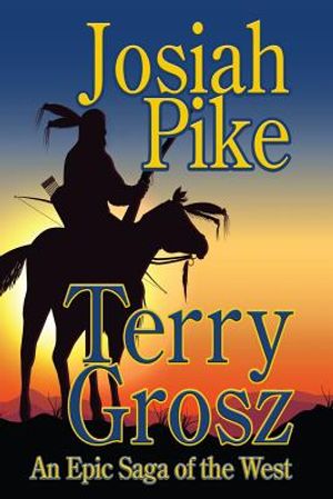 Josiah Pike: An Epic Saga of the West image number 0