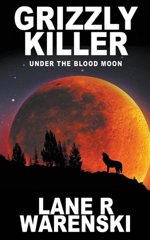 Grizzly Killer: Under The Blood Moon image number 0