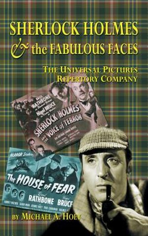 Sherlock Holmes & the Fabulousfaces - The Universal Pictures Repertory Company (Hardback) image number 0