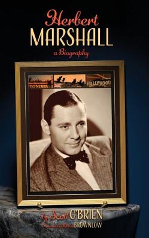 Herbert Marshall: A Biography (hardback) image number 0