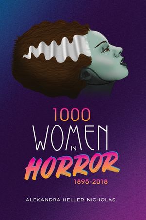 1000 Women In Horror, 1895-2018 (hardback) image number 0