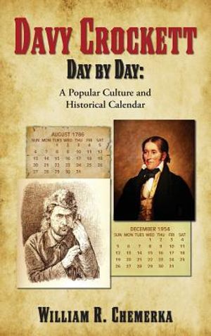 Davy Crockett Day by Day: A Popular Culture and Historical Calendar (hardback) image number 0