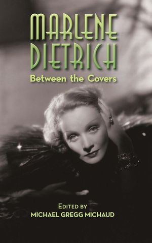 Marlene Dietrich: Between the Covers (hardback) image number 0
