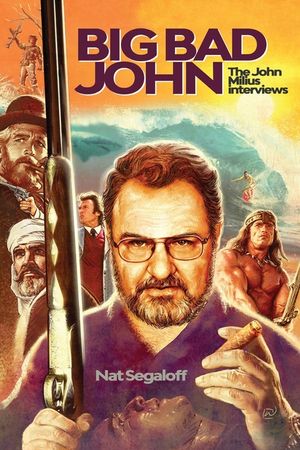 Big Bad John: The John Milius Interviews image number 0