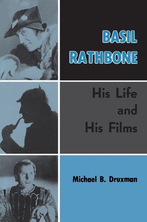 Basil Rathbone (hardback): His Life and His Films image number 0