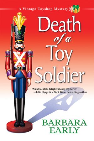 Death of a Toy Soldier: A Vintage Toyshop Mystery image number 0