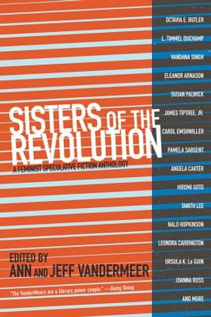 Sisters of the Revolution: A Feminist Speculative Fiction Anthology image number 0