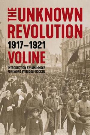 Unknown Revolution: 1917-1921 image number 0