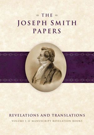 The Joseph Smith Papers: Revelations and Translations Volume 3, Part 1 image number 0