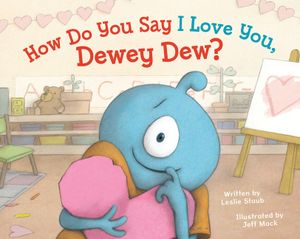 How Do You Say I Love You, Dewey Dew? image number 0