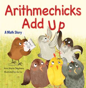 Arithmechicks Add Up: A Math Story image number 0