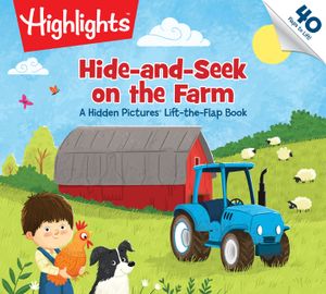 Hide-And-Seek on the Farm: A Hidden Pictures Lift-The-Flap Book image number 0