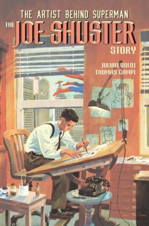 The Joe Shuster Story: The Artist Behind Superman image number 0