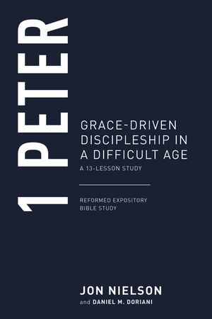 1 Peter: Grace-Driven Discipleship in a Difficult Age image number 0