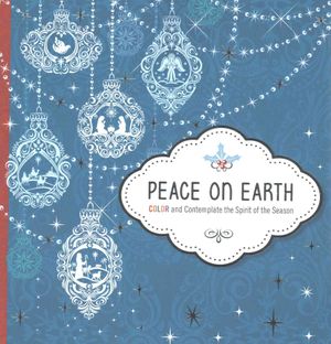 Peace on Earth: Color and Contemplate the Spirit of the Season image number 0