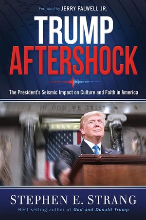 Trump Aftershock: The President's Seismic Impact on Culture and Faith in America image number 0
