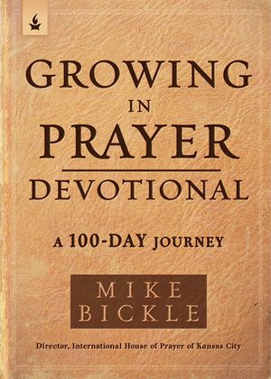 Growing in Prayer Devotional: A 100-Day Journey image number 0