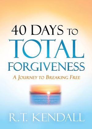 40 Days to Total Forgiveness: A Journey to Break Free image number 0