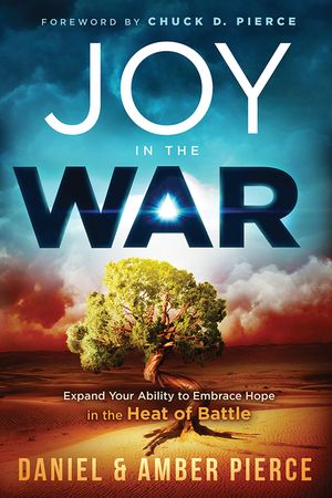 Joy in the War: Expand Your Ability to Embrace Hope in the Heat of Battle image number 0