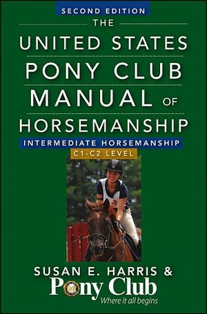 The United States Pony Club Manual of Horsemanship Intermediate Horsemanship (C Level) image number 0