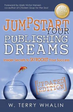 Jumpstart Your Publishing Dreams: Insider Secrets to Skyrocket Your Success image number 0
