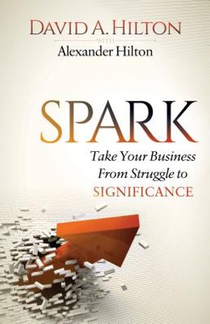 Spark: Take Your Business from Struggle to Significance image number 0