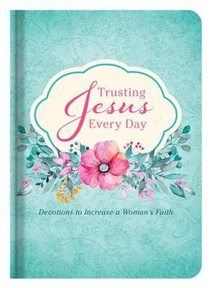 Trusting Jesus Every Day image number 0