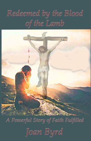 Redeemed by the Blood of the Lamb image number 0