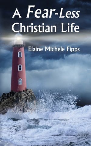 A Fear-Less Christian Life image number 0