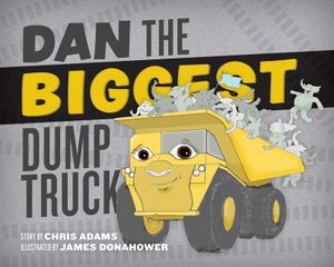 Dan the Biggest Dump Truck image number 0