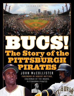 The Bucs!: The Story of the Pittsburgh Pirates image number 0