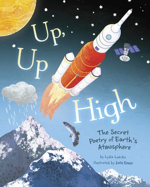 Up, Up High: The Secret Poetry of Earth's Atmosphere image number 0