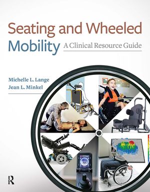 Seating and Wheeled Mobility: A Clinical Resource Guide image number 0