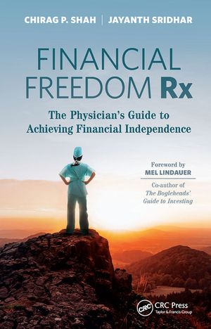 Financial Freedom RX: The Physician's Guide to Achieving Financial Independence image number 0