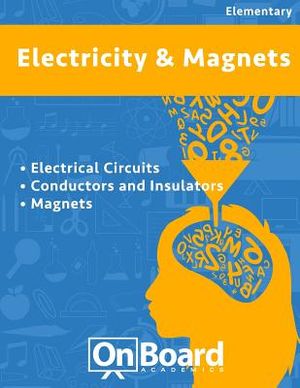 Electricity and Magnets: Electrical Ciruits, Conductors and Insulators, Magnets image number 0
